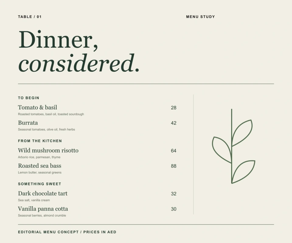 Table / 01 - A restaurant menu study with readable hierarchy, deliberate spacing and a restrained botanical detail.
